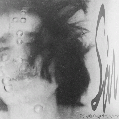 Sår (RUS) : It Will Only Get Worse